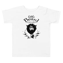 Load image into Gallery viewer, Toddler Little Beard Puller Short Sleeve Tee
